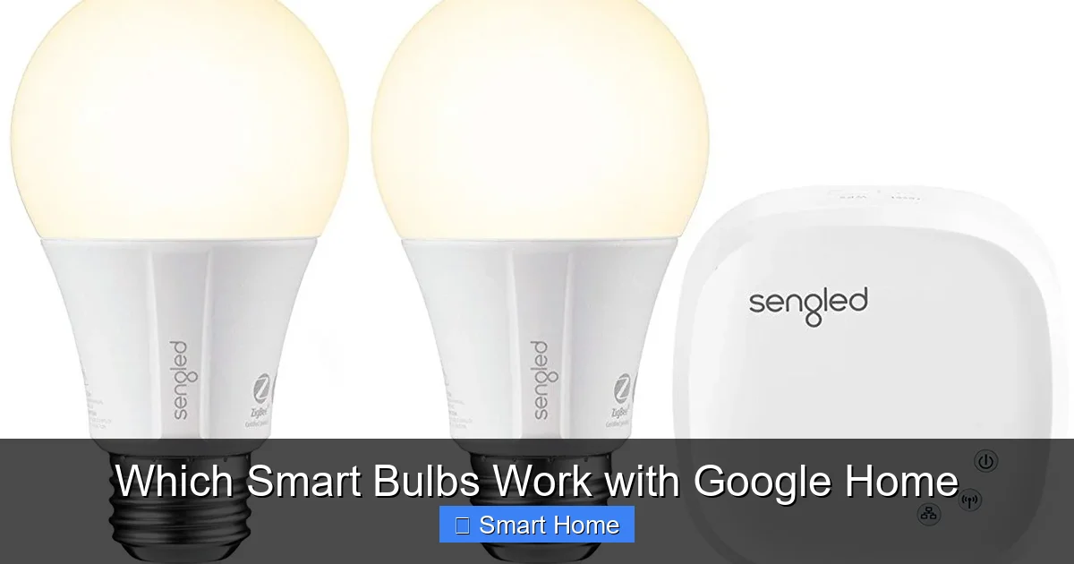 Which Smart Bulbs Work with Google Home