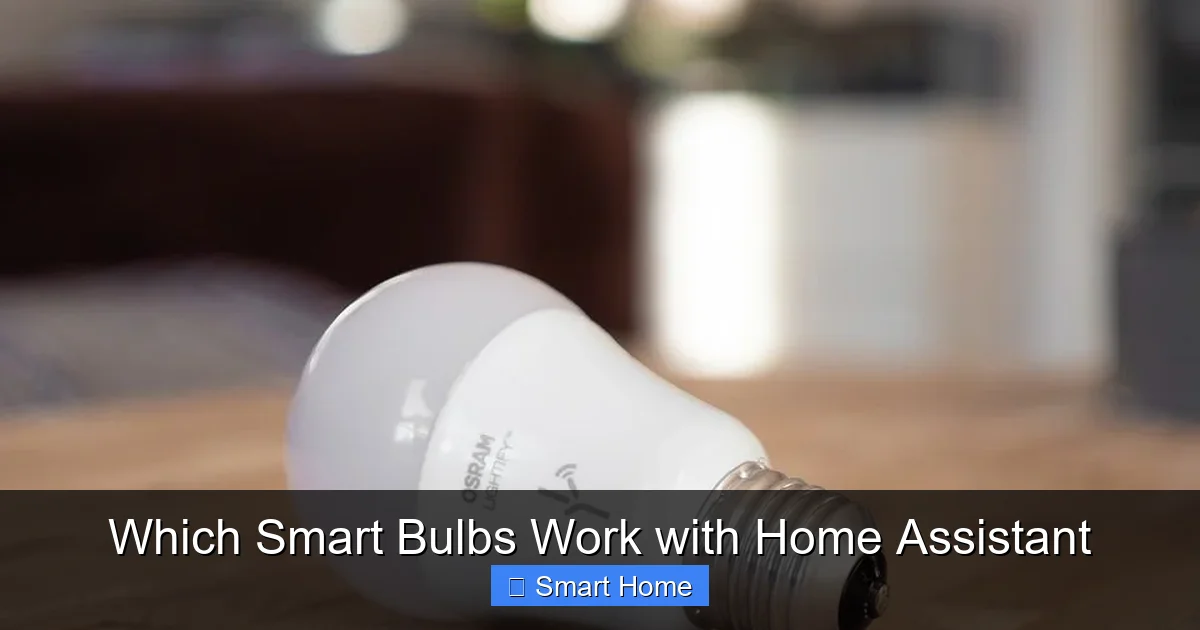 Which Smart Bulbs Work with Home Assistant