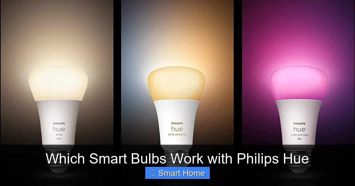 Which Smart Bulbs Work with Philips Hue