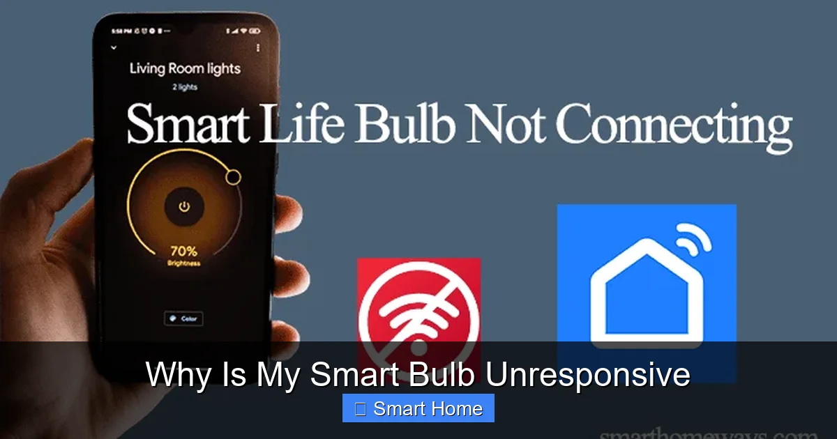Why Is My Smart Bulb Unresponsive