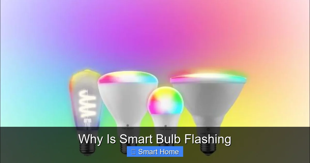 Why Is Smart Bulb Flashing