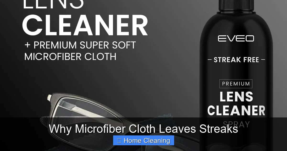 Why Microfiber Cloth Leaves Streaks