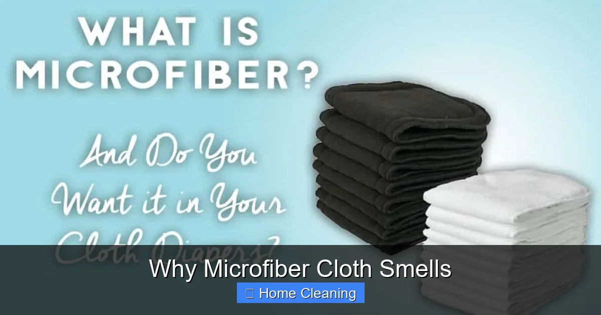 Why Microfiber Cloth Smells