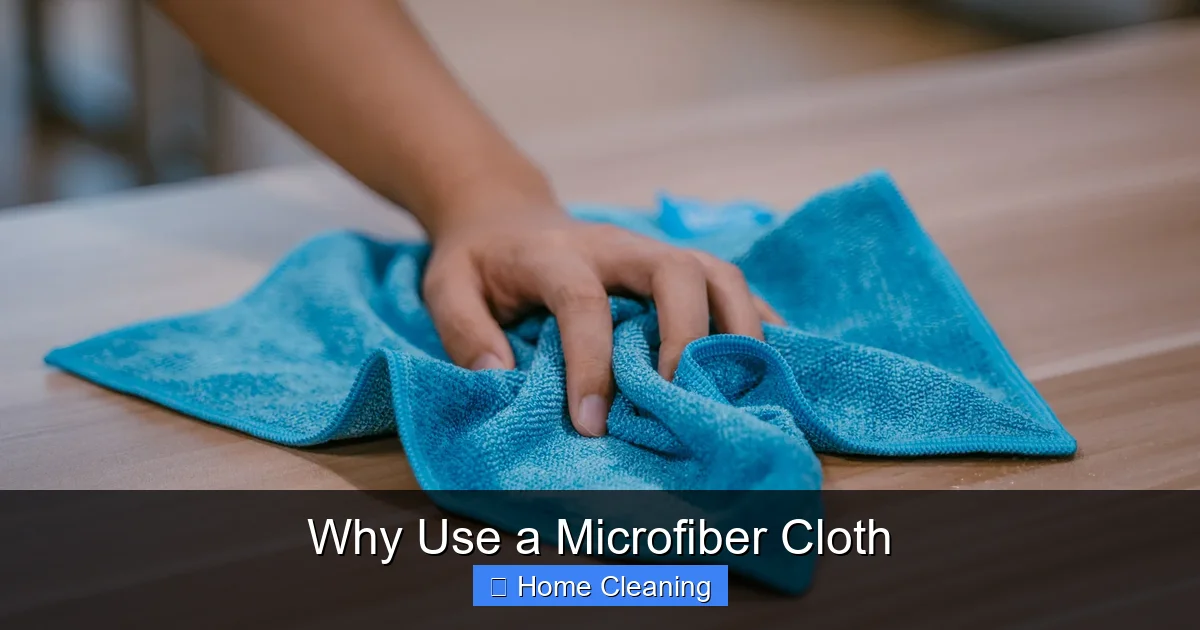 Why Use a Microfiber Cloth