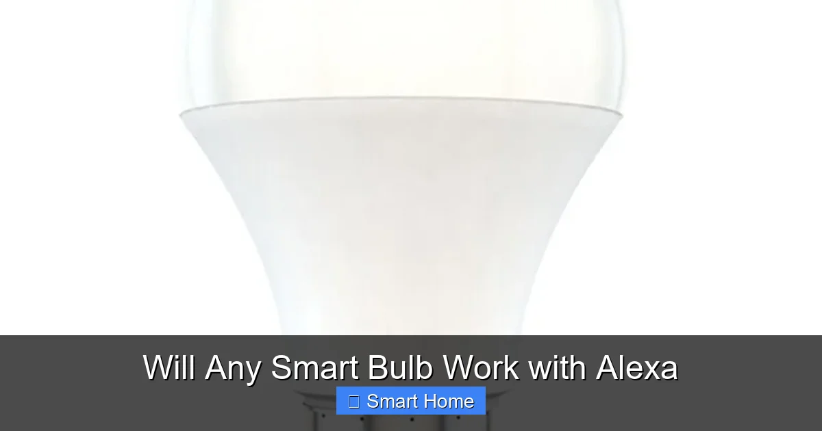 Will Any Smart Bulb Work with Alexa