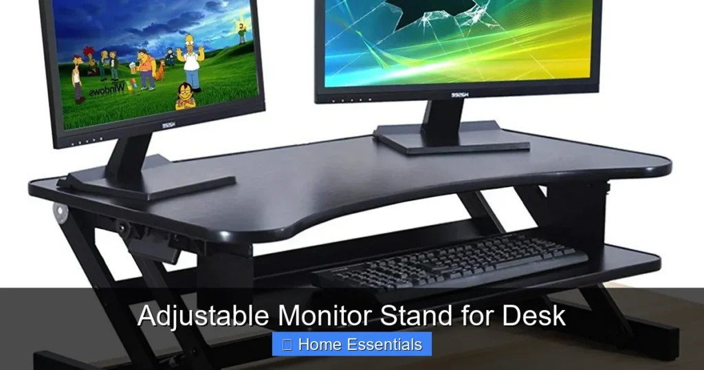 Adjustable Monitor Stand for Desk