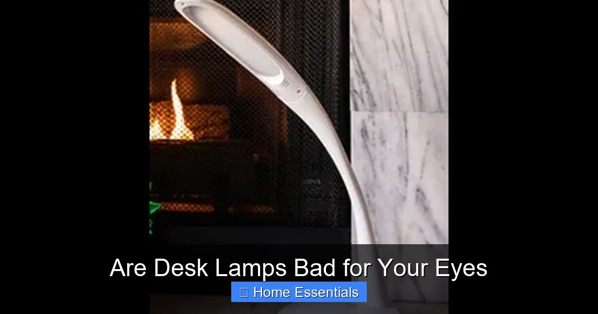 Are Desk Lamps Bad for Your Eyes