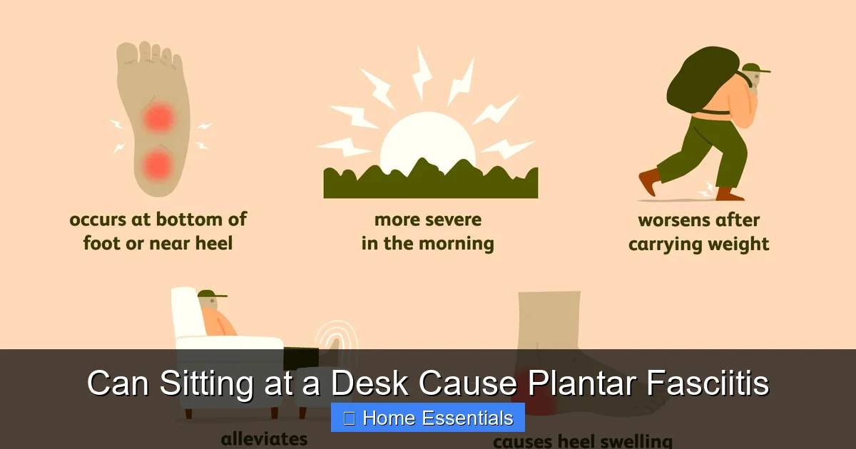 Can Sitting at a Desk Cause Plantar Fasciitis