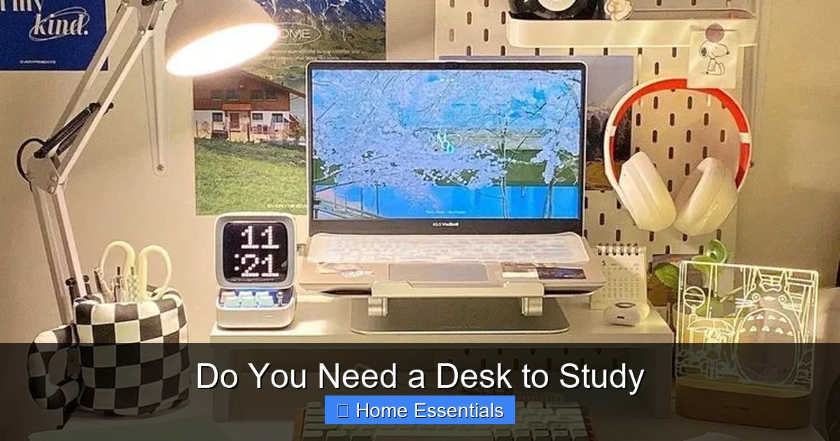 Do You Need a Desk to Study