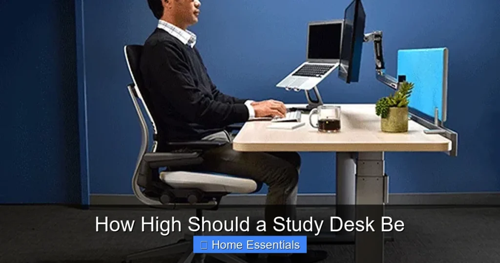 How High Should a Study Desk Be