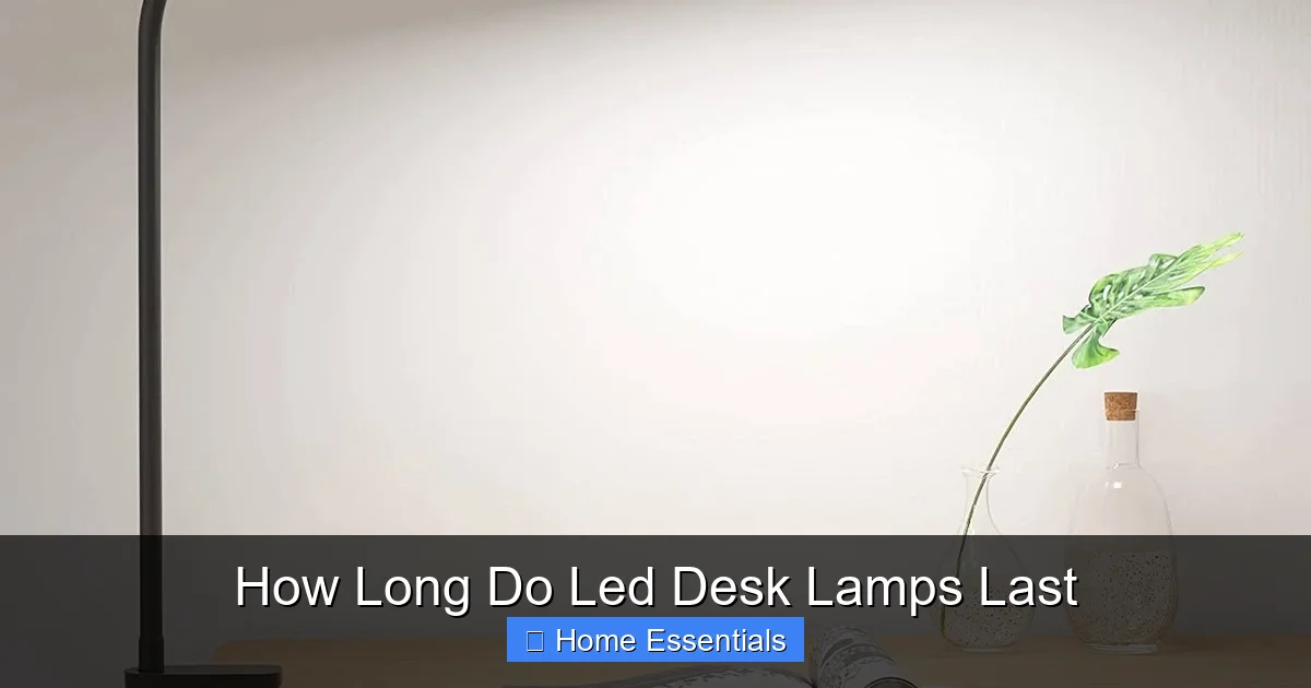 How Long Do Led Desk Lamps Last