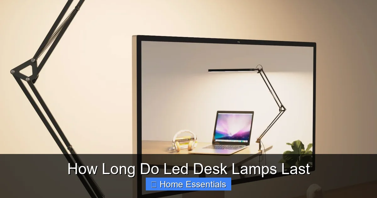 How Long Do Led Desk Lamps Last