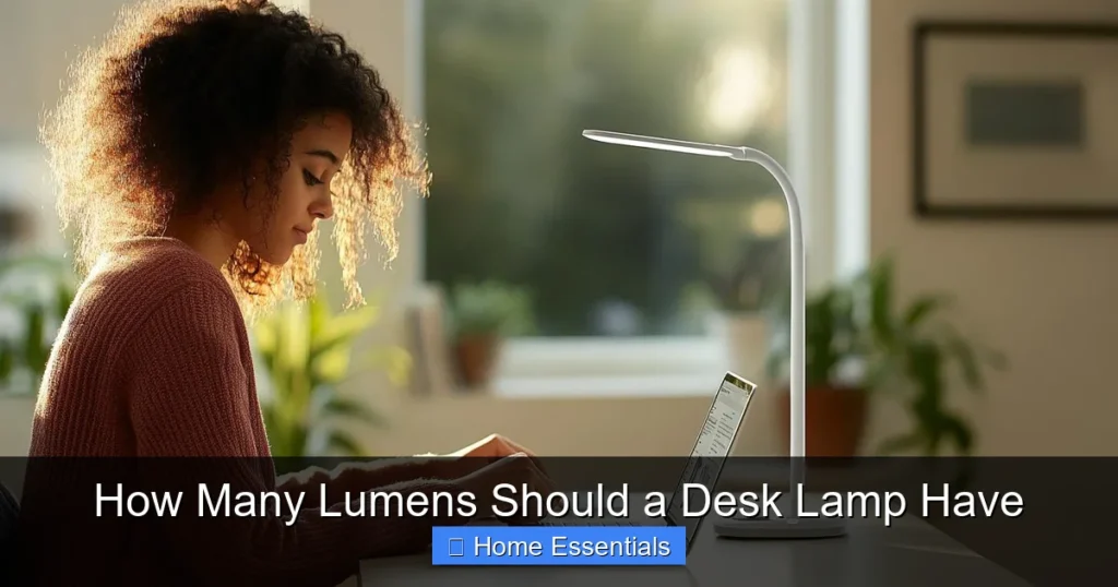 How Many Lumens Should a Desk Lamp Have