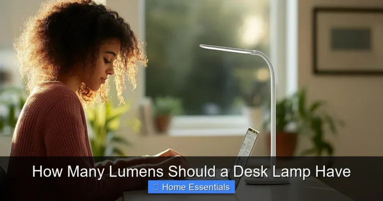 How Many Lumens Should a Desk Lamp Have