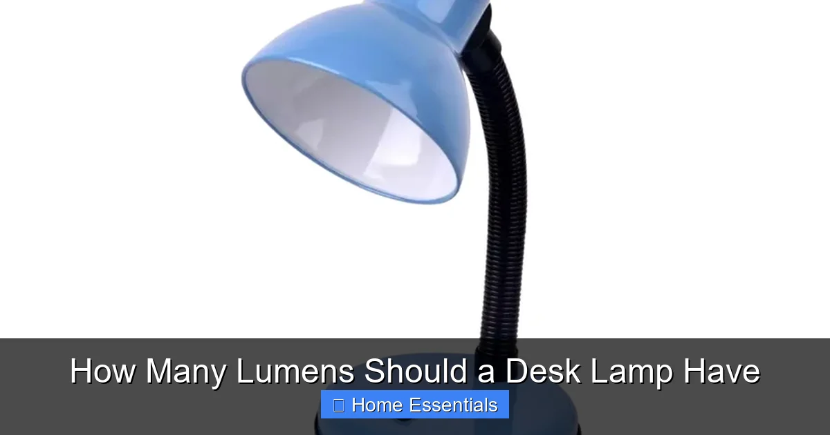 How Many Lumens Should a Desk Lamp Have