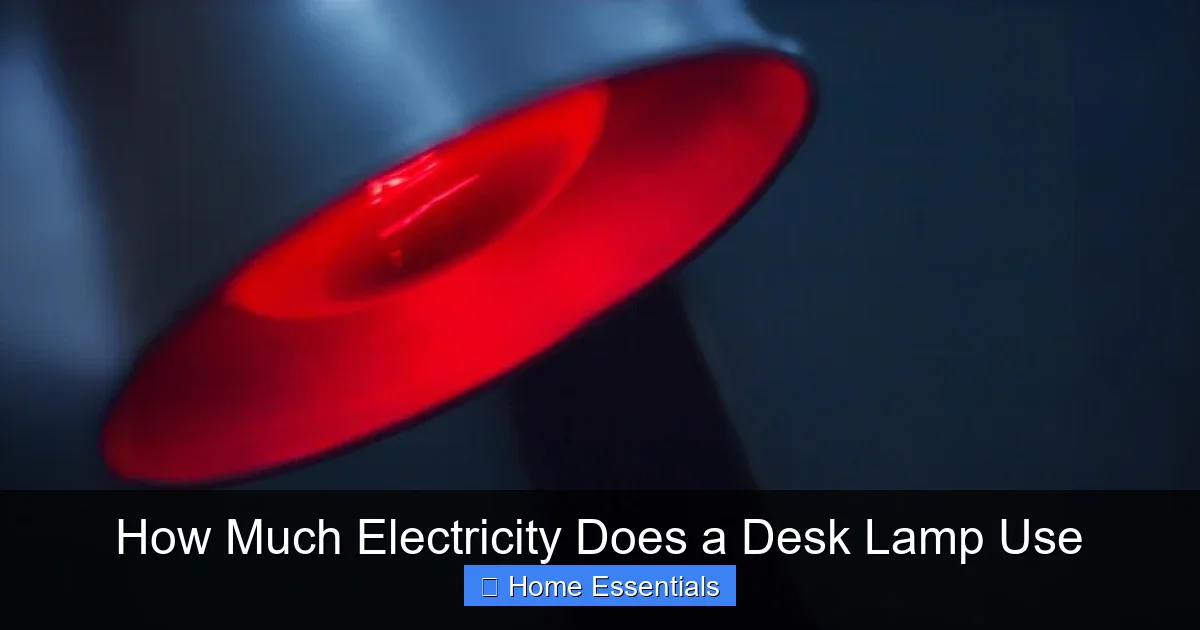 How Much Electricity Does a Desk Lamp Use