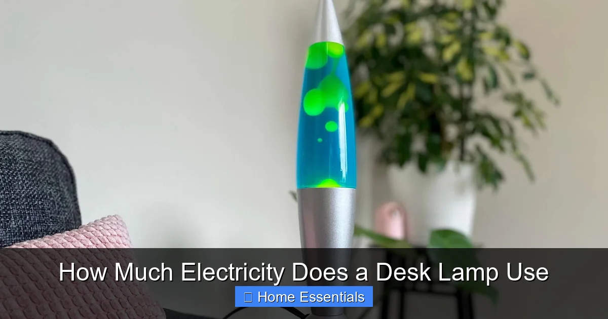 How Much Electricity Does a Desk Lamp Use