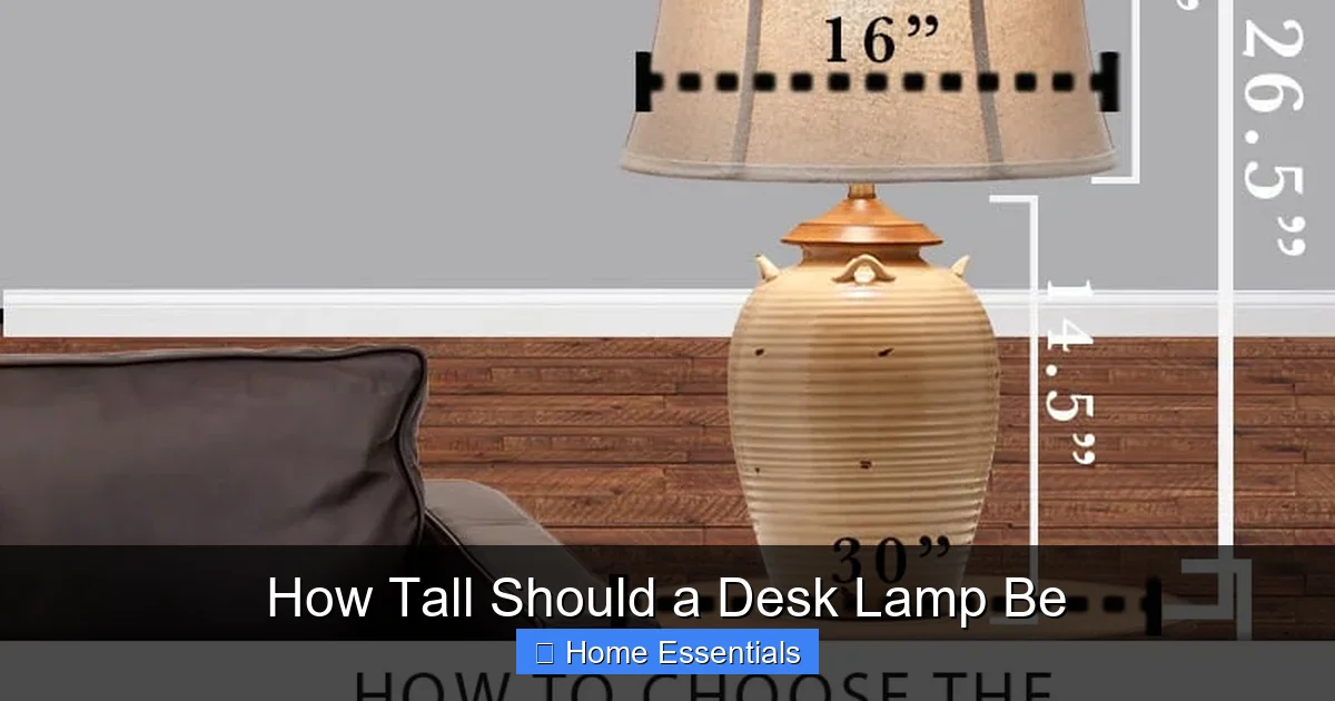 How Tall Should a Desk Lamp Be