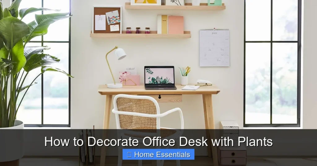 How to Decorate Office Desk with Plants