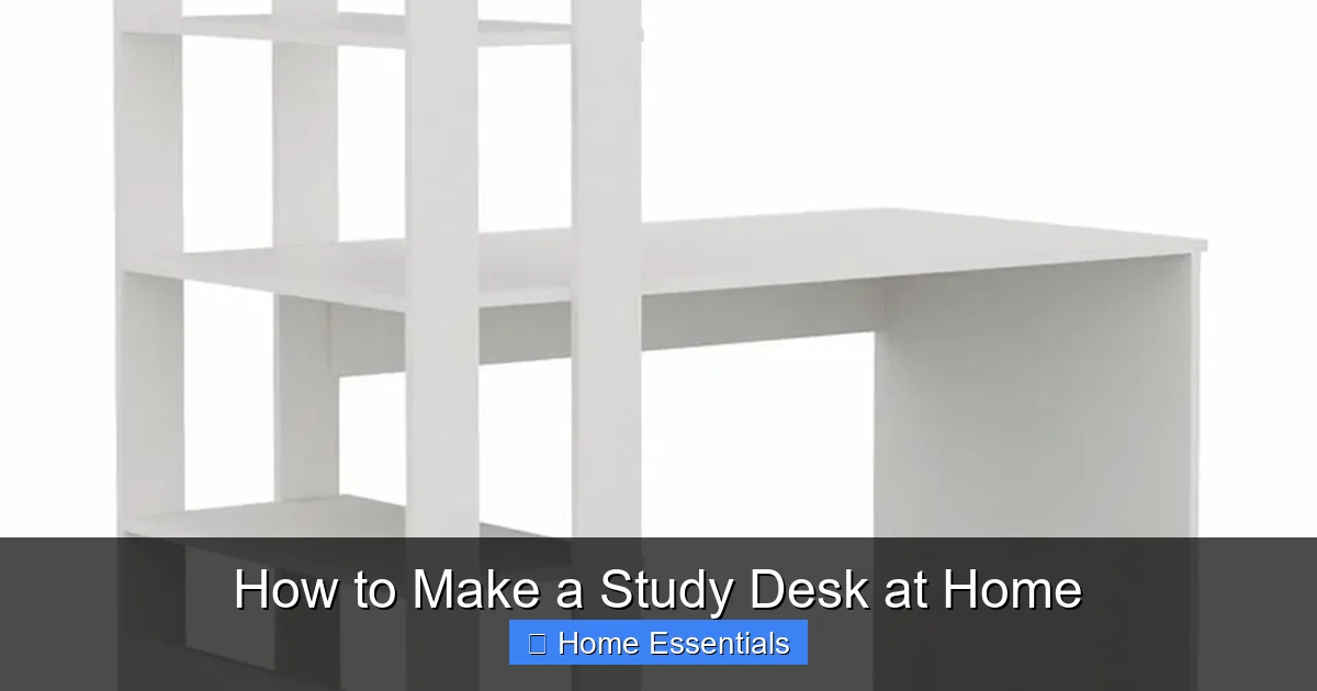 How to Make a Study Desk at Home