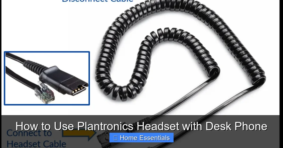 How to Use Plantronics Headset with Desk Phone