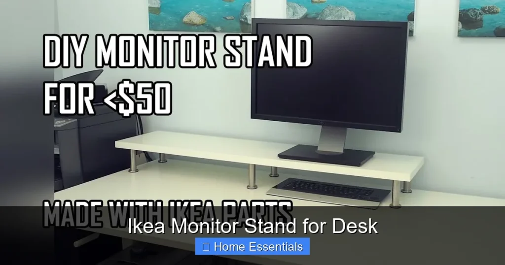 Ikea Monitor Stand for Desk