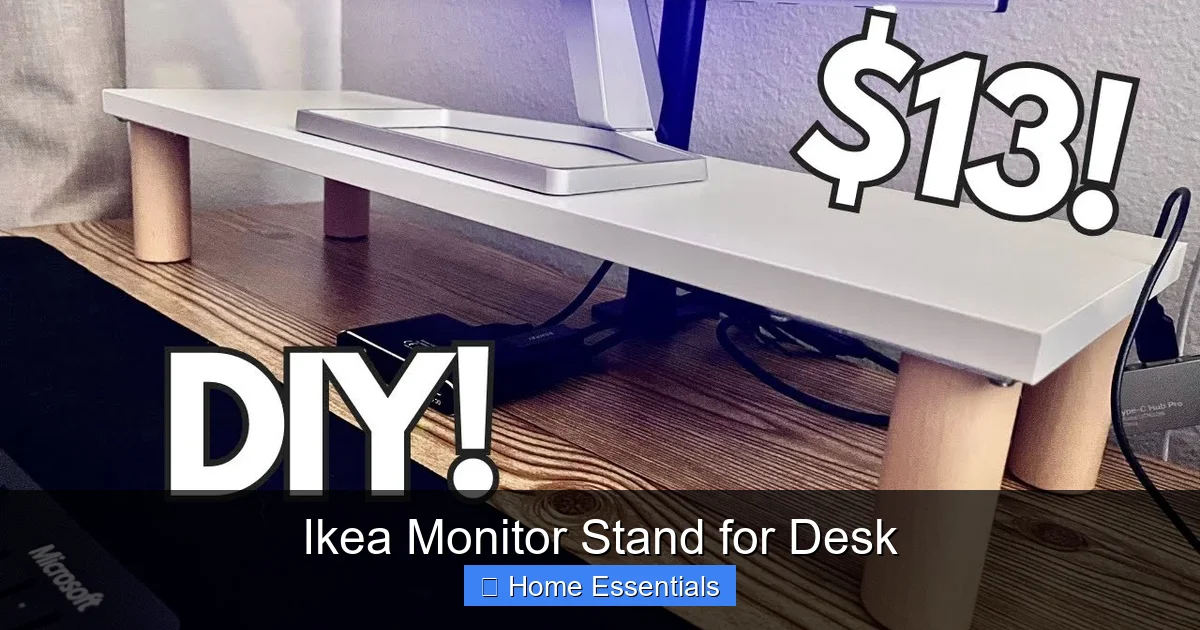 Ikea Monitor Stand for Desk