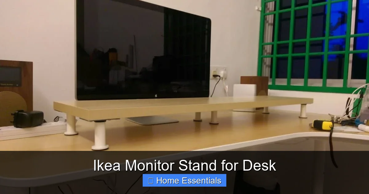 Ikea Monitor Stand for Desk