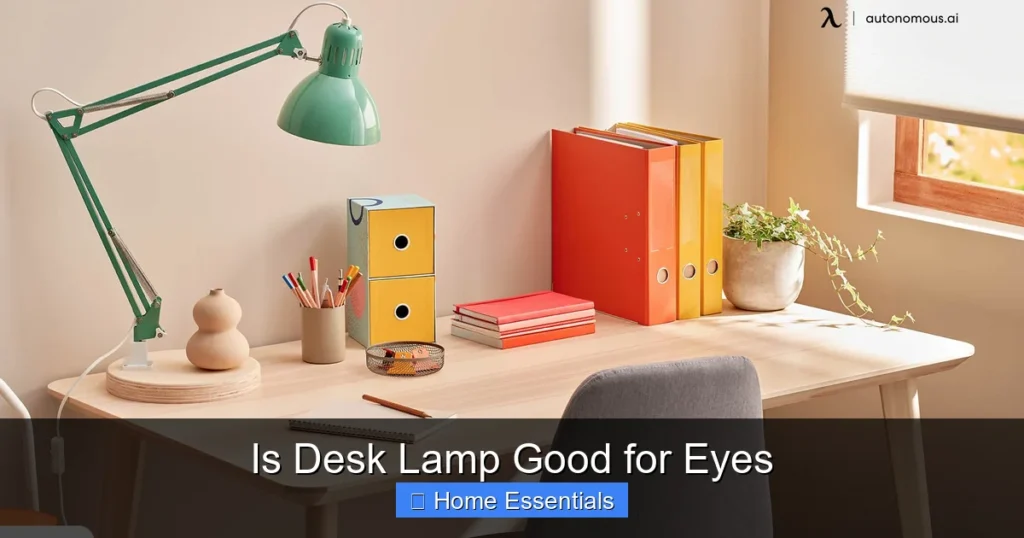 Is Desk Lamp Good for Eyes