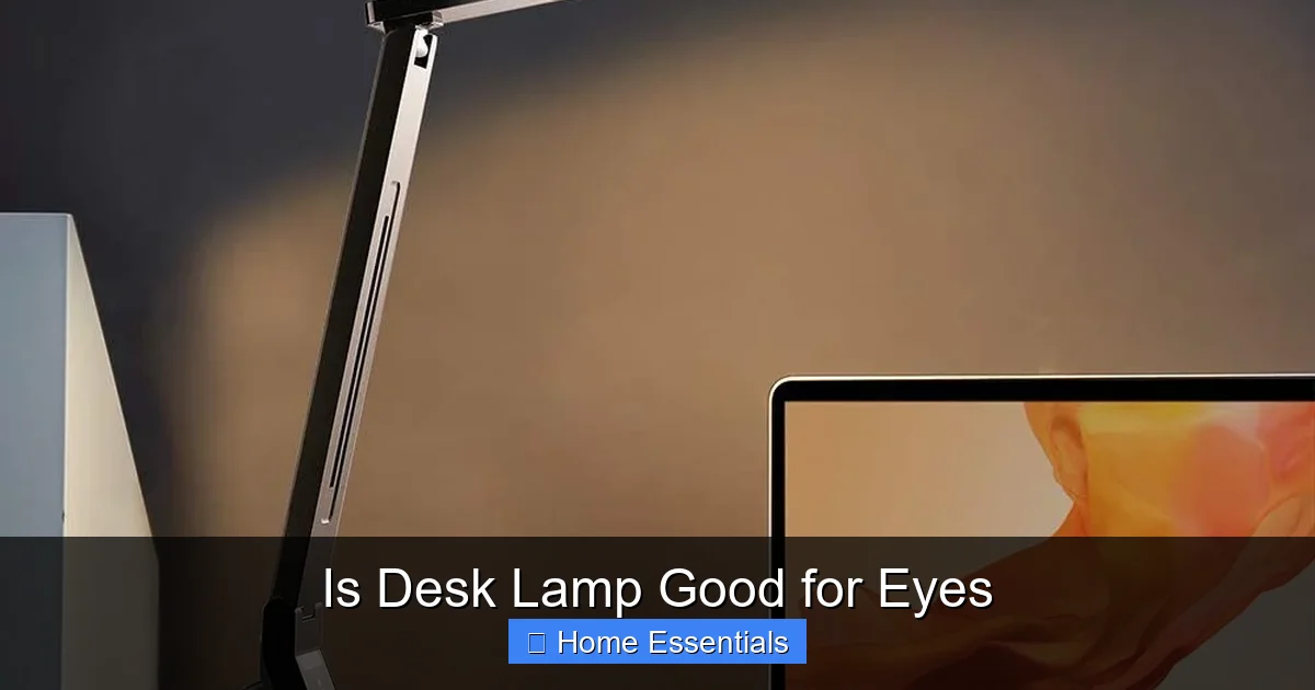 Is Desk Lamp Good for Eyes
