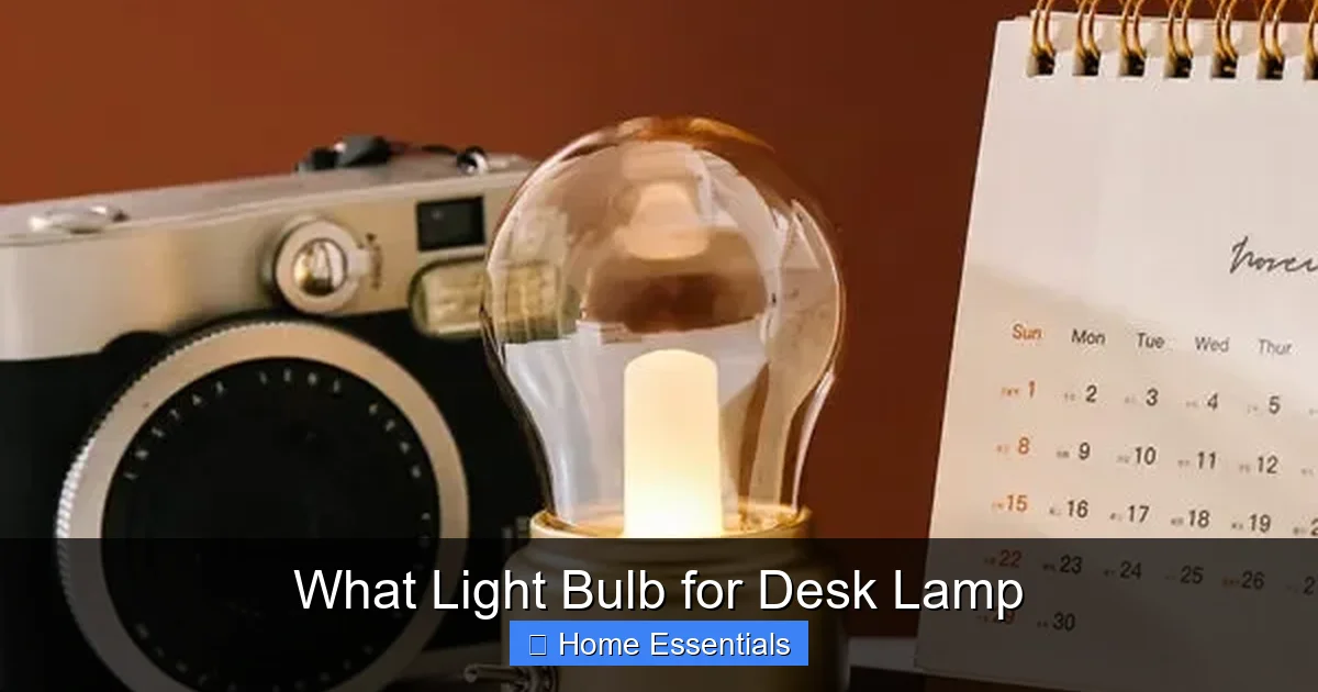 What Light Bulb for Desk Lamp