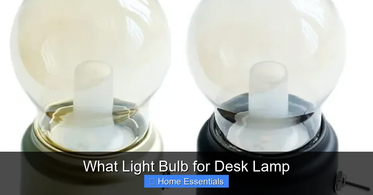What Light Bulb for Desk Lamp