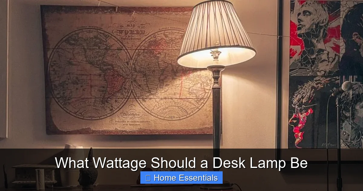 What Wattage Should a Desk Lamp Be