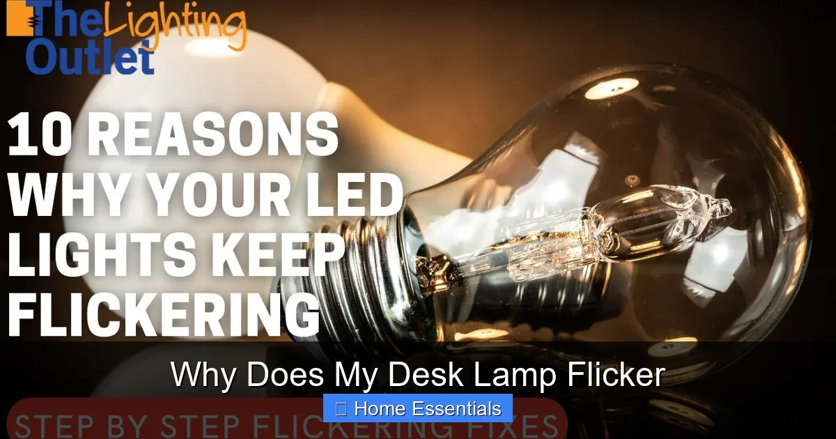 Why Does My Desk Lamp Flicker