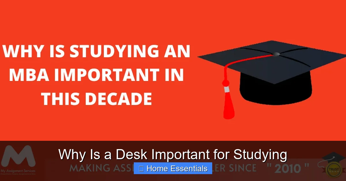 Why Is a Desk Important for Studying