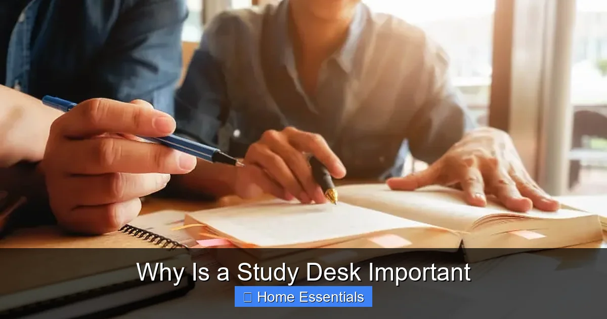 Why Is a Study Desk Important