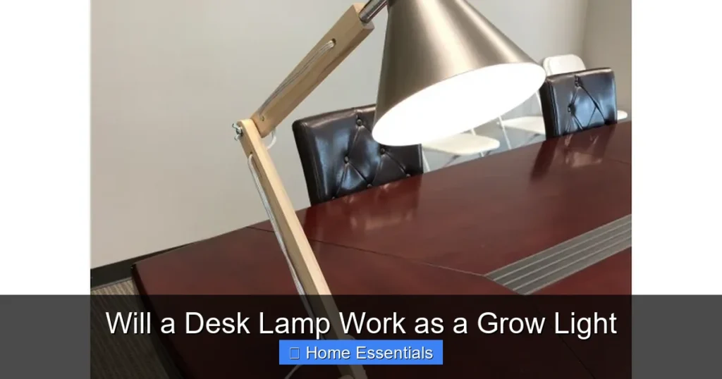 Will a Desk Lamp Work as a Grow Light